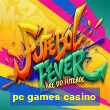 pc games casino