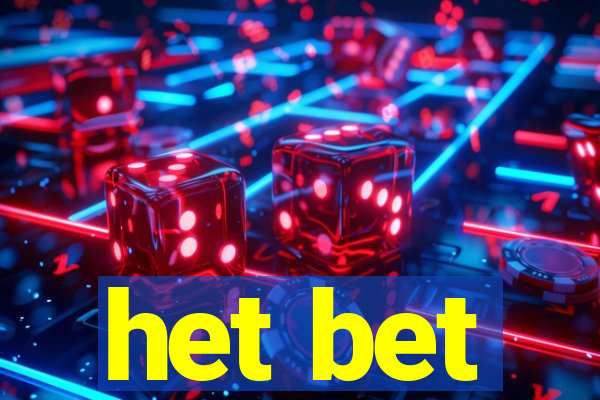 het bet