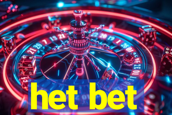 het bet