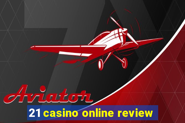 21 casino online review