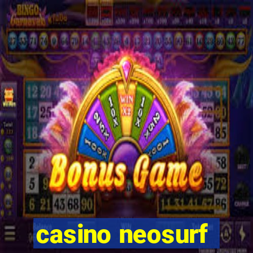 casino neosurf