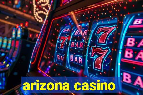 arizona casino