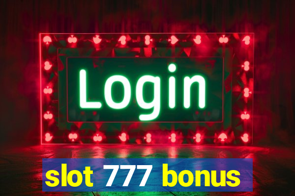 slot 777 bonus