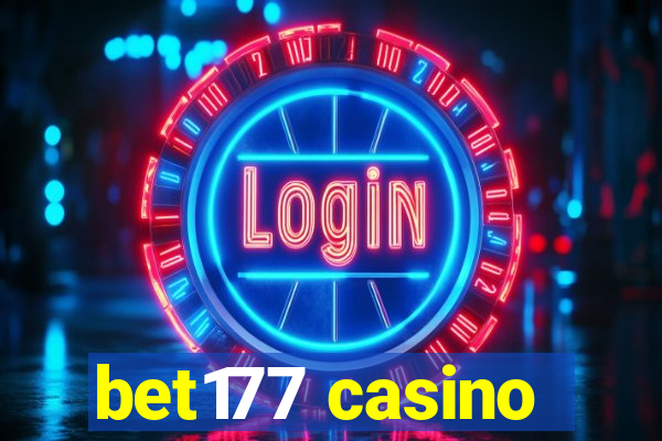 bet177 casino