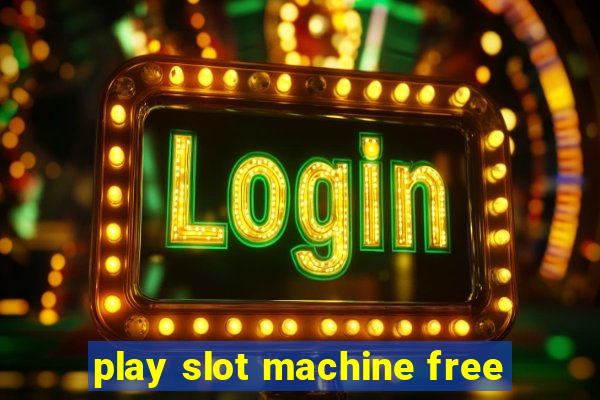 play slot machine free