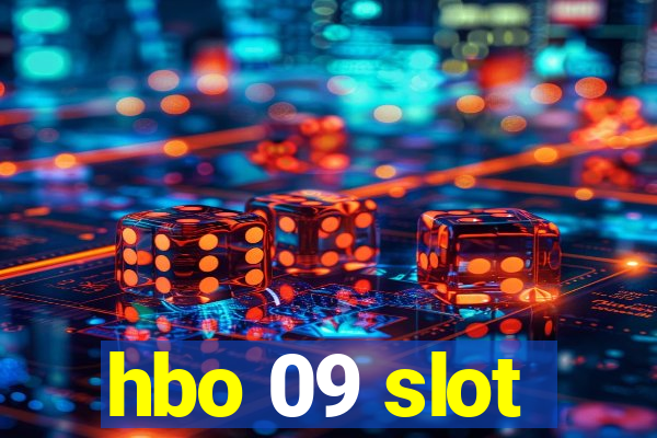 hbo 09 slot