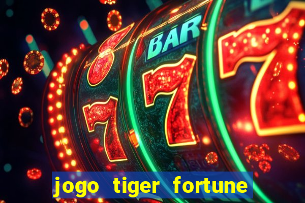 jogo tiger fortune paga mesmo