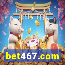 bet467.com