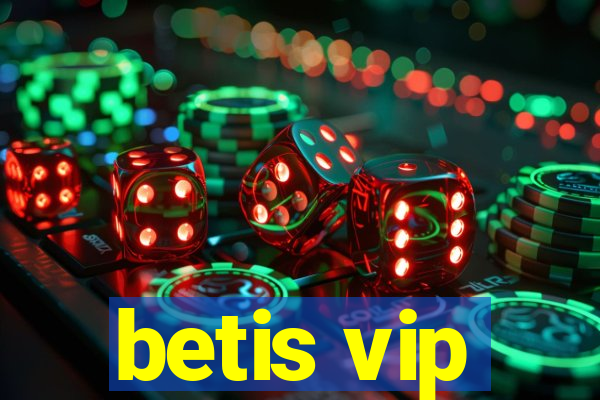 betis vip