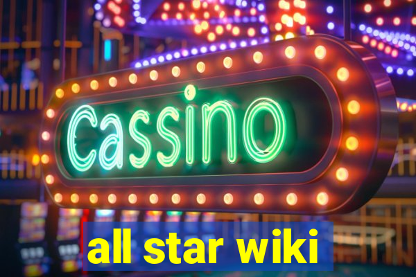 all star wiki