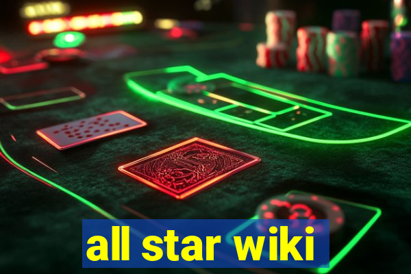 all star wiki