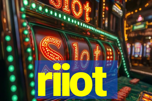 riiot