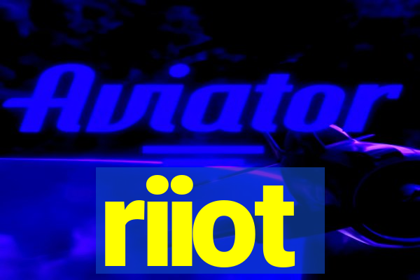 riiot