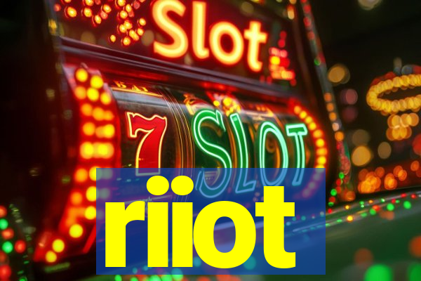 riiot