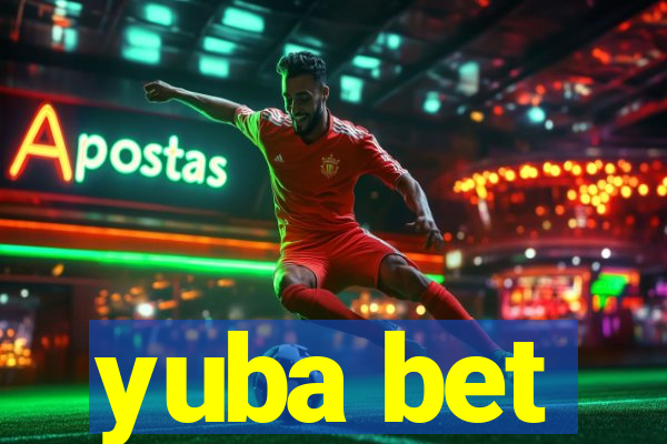 yuba bet