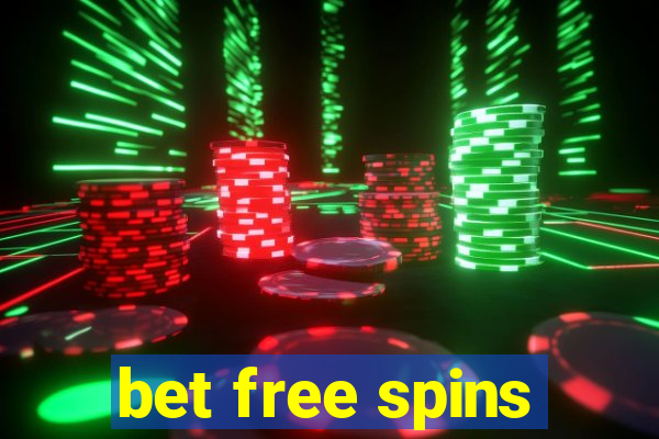 bet free spins