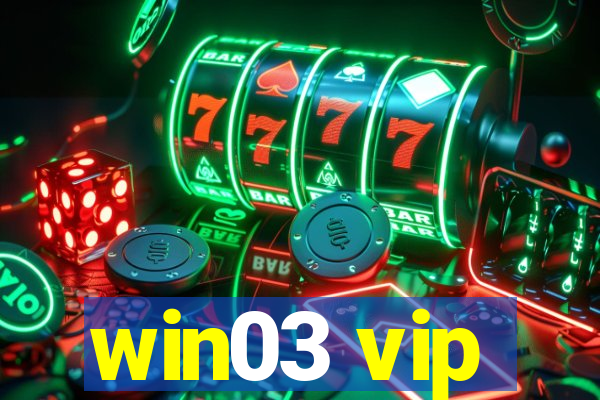 win03 vip