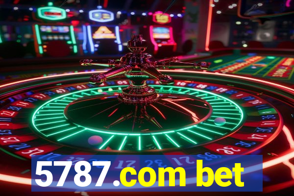 5787.com bet