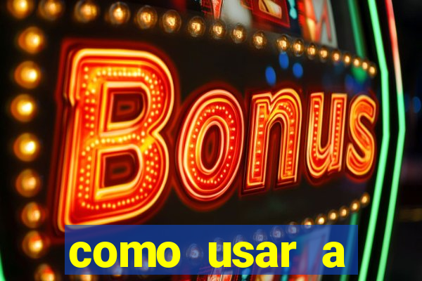 como usar a freebet da vai de bet