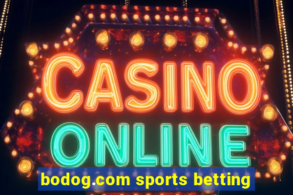 bodog.com sports betting