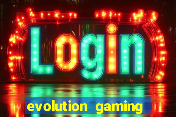 evolution gaming casino site