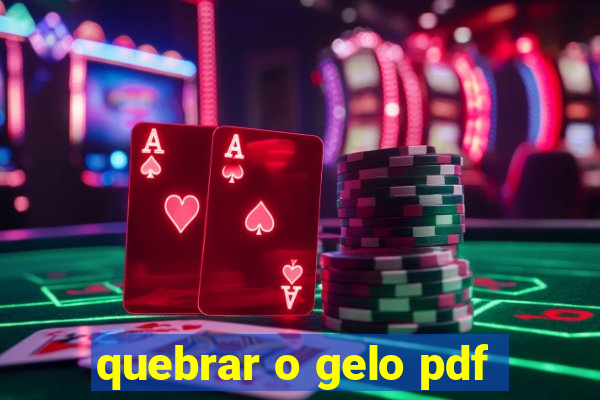 quebrar o gelo pdf