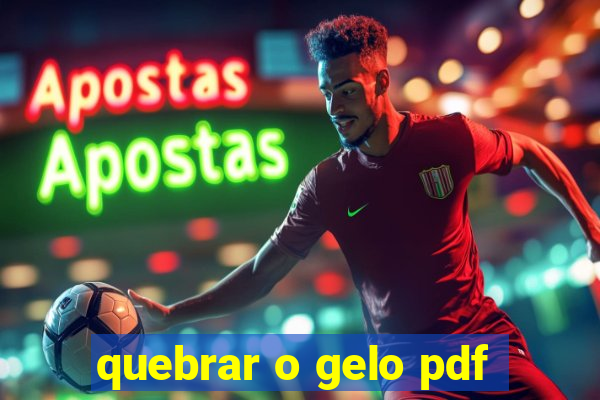 quebrar o gelo pdf