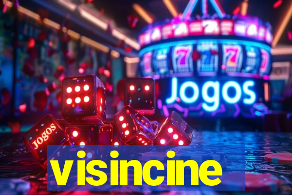 visincine