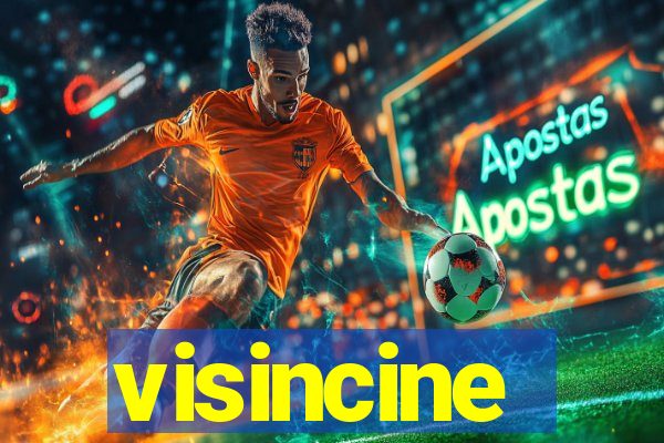 visincine