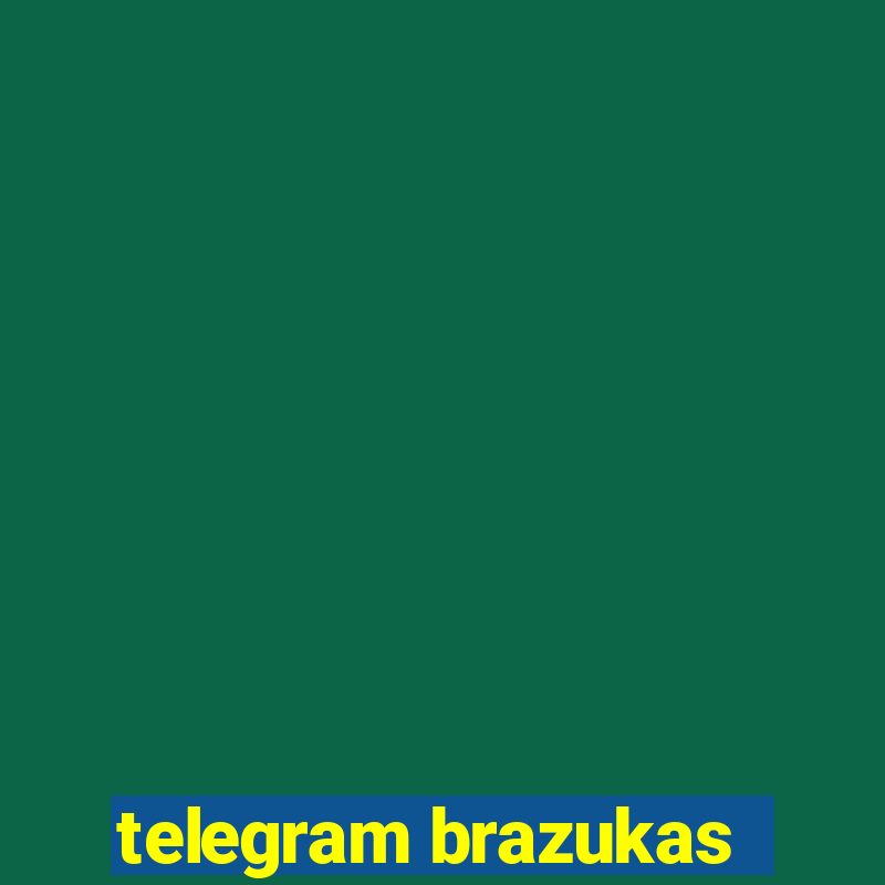 telegram brazukas