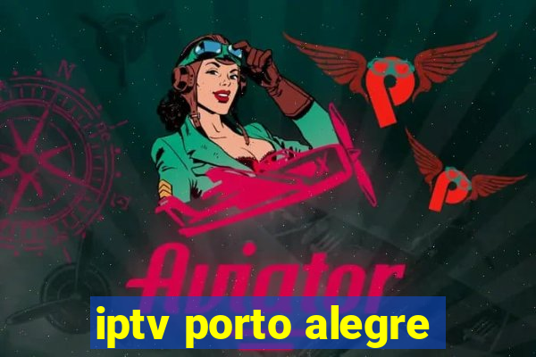 iptv porto alegre