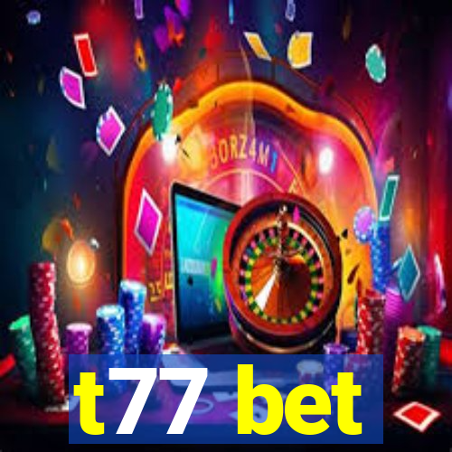 t77 bet