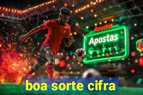 boa sorte cifra