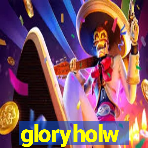 gloryholw