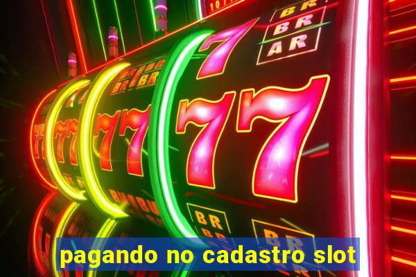 pagando no cadastro slot