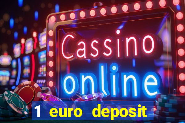 1 euro deposit casino netherlands