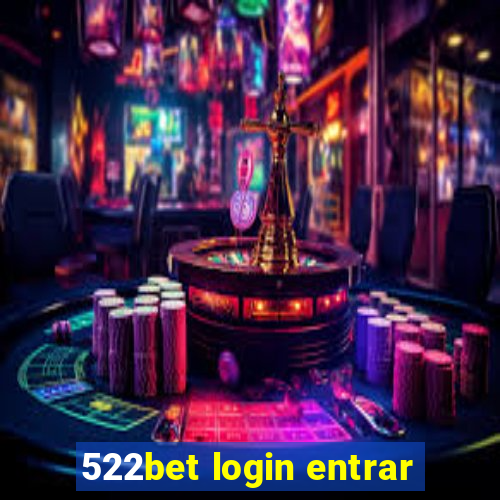 522bet login entrar