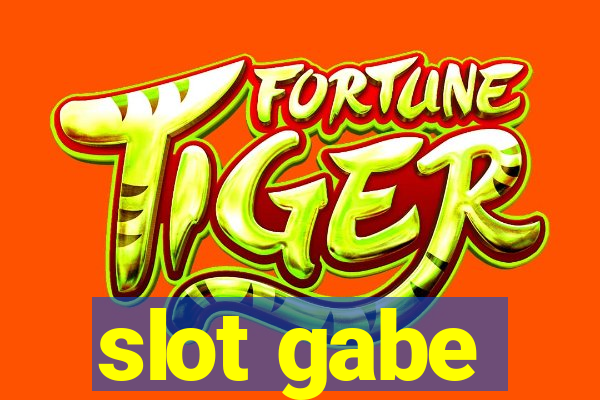 slot gabe