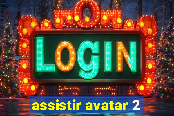 assistir avatar 2