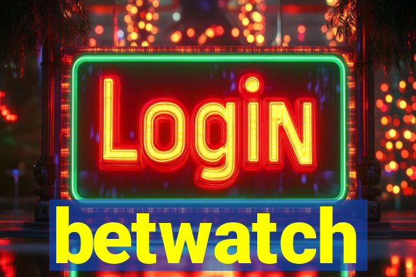 betwatch