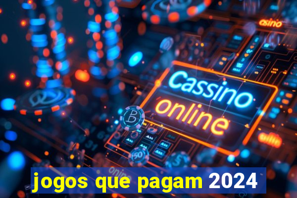 jogos que pagam 2024