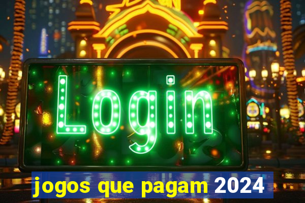 jogos que pagam 2024