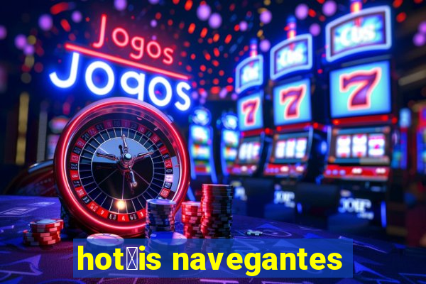 hot茅is navegantes