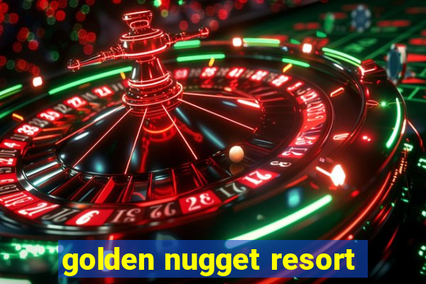 golden nugget resort