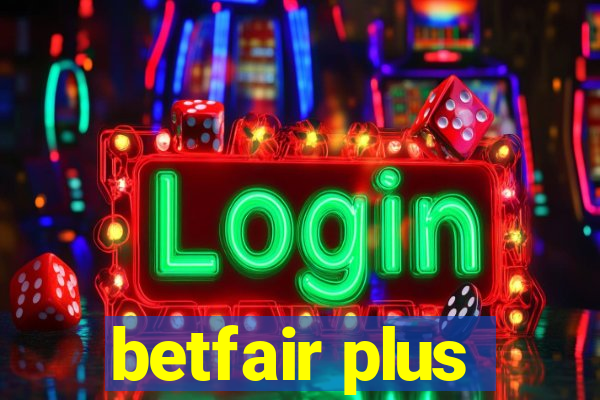 betfair plus