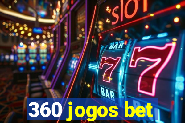 360 jogos bet