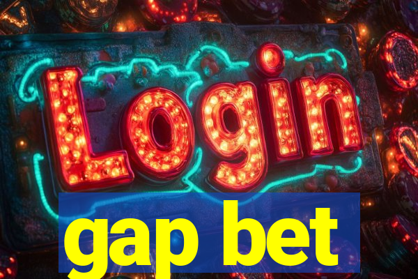 gap bet