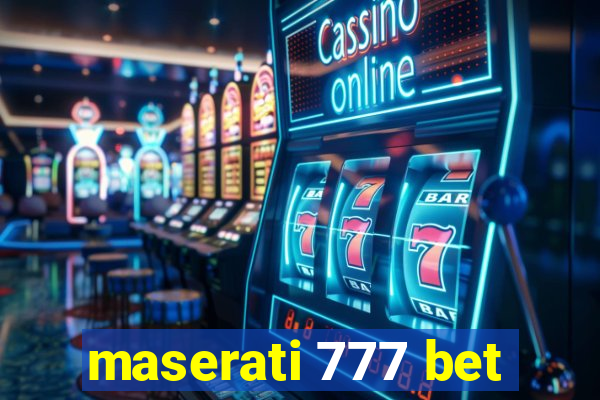 maserati 777 bet