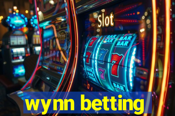 wynn betting