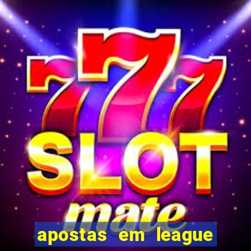 apostas em league of legends